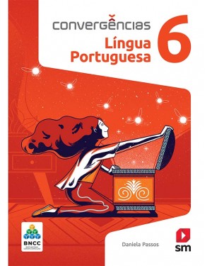 CONVERGÊNCIAS PORTUGUES 6  ED 2019 - BNCC